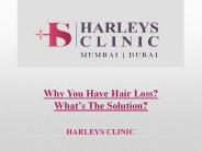 Why You Have Hair Loss? What’s The Solution?