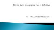 Bicycle lights information that is definitive