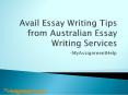 Avail Essay Writing Tips from Australian Essay Writing Services PowerPoint PPT Presentation