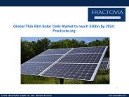 Global Thin Film Solar Cells Market share to reach $30bn by 2024