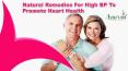 Natural Remedies For High BP To Promote Heart Health PowerPoint PPT Presentation