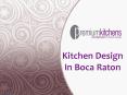 Kitchen Design Boca Raton PowerPoint PPT Presentation