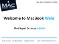 ipad repair services in delhi - MacBook Wale PowerPoint PPT Presentation