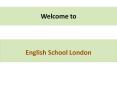 English School London PowerPoint PPT Presentation