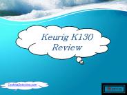 Keurig K130 Review