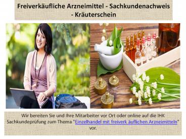 Freiverkäufliche Arzneimittel - Sachkundenachweis - Kräuterschein (2)