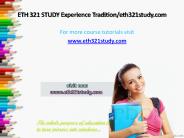 ETH 321 STUDY Experience Tradition/eth321study.com