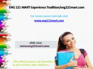 ENG 121 MART Experience Tradition/eng121mart.com