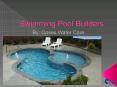 Swimming Pool Builders PowerPoint PPT Presentation