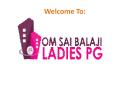 Are You Searching for a Ladies PG in Bangalore PowerPoint PPT Presentation