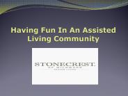 Having Fun In An Assisted Living Community