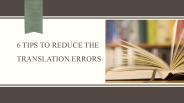 6 Tips to reduce translation Errors