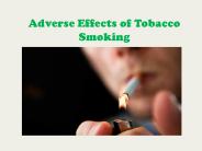 Adverse Effects of Tobacco Smoking