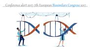 Conference alert 2017-7th European Biosimilars Congress 2017 .