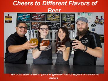 Cheers to Different Flavors of Beer