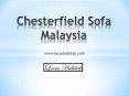 Chesterfield Sofa Malaysia - www.locushabitat.com PowerPoint PPT Presentation