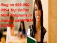 Ring on 969-090-0054 Top Online MBA Programs In India to get MIBM GLOBAL