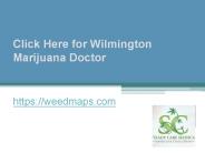 Click Here for Wilmington Marijuana Doctor - Weedmaps.com (1)