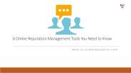 6 Online Reputation Management Tools You Need to Know