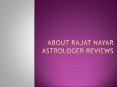 About Rajat Nayar Astrologer Reviews PowerPoint PPT Presentation