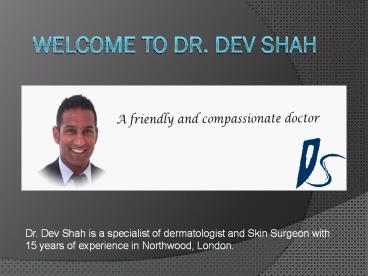 The Acne Dermatologist Treatments in the London