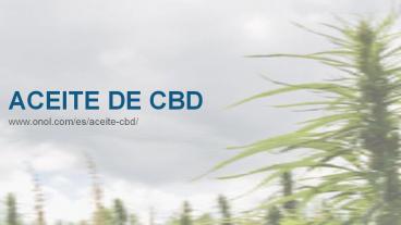 ACEITE DE CBD
