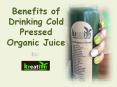 Benefits of Drinking Cold Pressed Organic Juice PowerPoint PPT Presentation