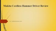 Makita cordless hammer driver Review