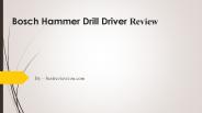 Bosch hammer drill driver Review