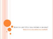 How to get USA visa within 4 hours?