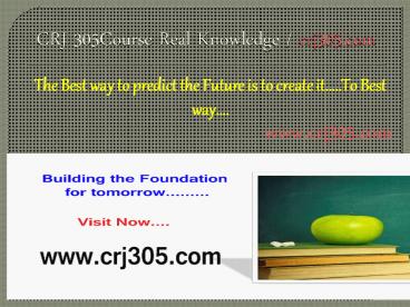 CRJ 305Course Real Knowledge / crj305.com
