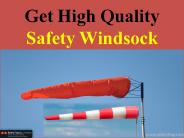 Get High Quality Safety Windsock
