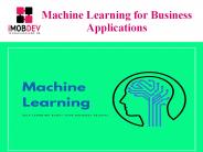 Machine Learning for Business Applications