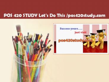 POS 420 STUDY Let's Do This /pos420study.com (1)