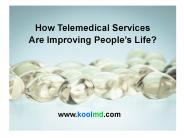 How Telemedical Services Are Improving People’s Life?