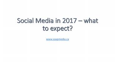 Social Media in 2017 – what to expect?