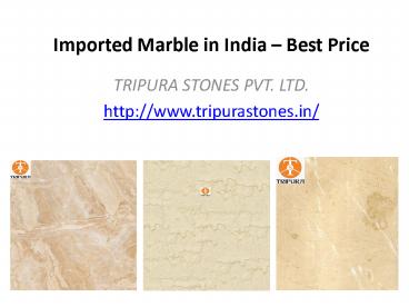 Imported Marble in India – Best Price