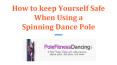 How to keep yourself safe when using a spinning dance pole PowerPoint PPT Presentation