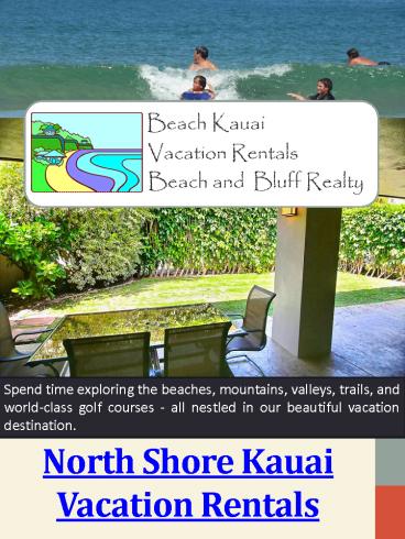 North Shore Kauai Vacation Rentals