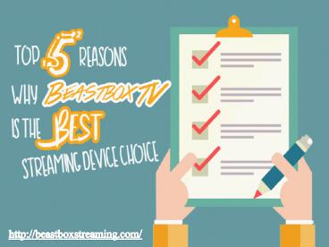 Top 5 Reasons Why Beastbox TV is the best Streaming Device Choice