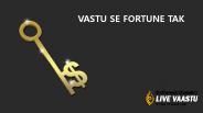 Vastu se fortune  tak