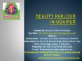 Beauty Parlour in Udaipur-Best Parlour PowerPoint PPT Presentation