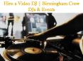 Hire a Video DJ | Birmingham Crew DJs & Events PowerPoint PPT Presentation