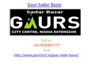 Gaur Sadar Bazaar Best retail shop Project