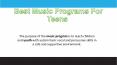 Best Music Programs For Teens PowerPoint PPT Presentation