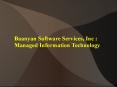 Baanyan Software Services,Inc : Managed Information Technology PowerPoint PPT Presentation