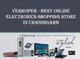 Verkoper - Best online Electronics shopping store in Chandigarh