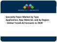 Specialty Paper Market Competitive Landscape, Company Profile Analysis and Forecasts to 2020 PowerPoint PPT Presentation