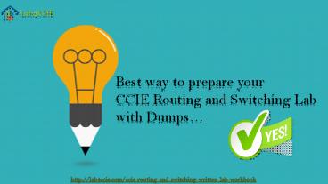 CCIE Routing and Switching Workbook Practical Exam Dumps