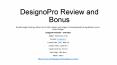 DesignoPro Review and Bonus PowerPoint PPT Presentation